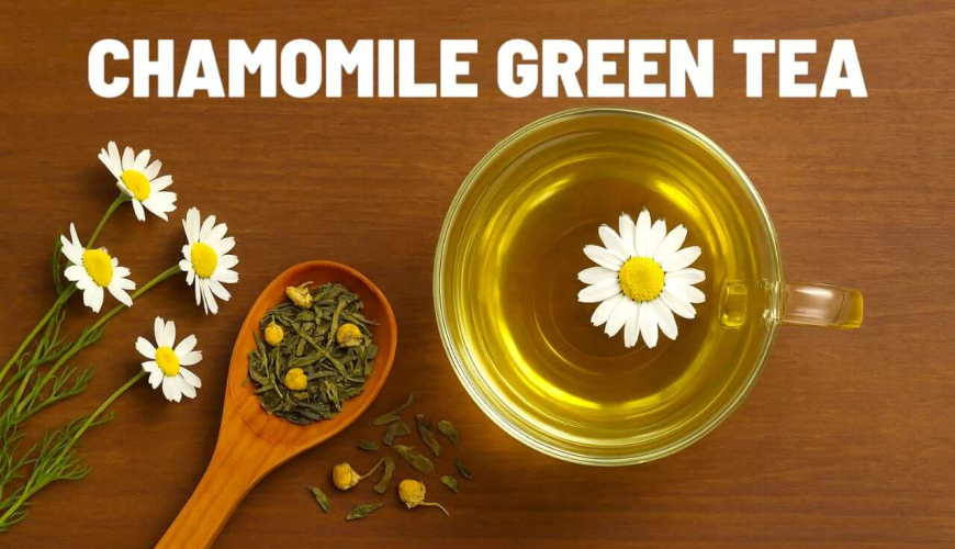Chamomile Green Tea: Nature’s Brew for Wellness and Weight Loss Chamomile Green Tea: Nature’s Brew for Wellness and Weight Loss